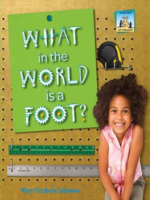 cover image of What in the World is a Foot?